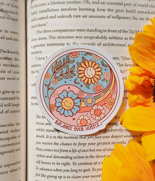 Balance Over Hustle Sticker