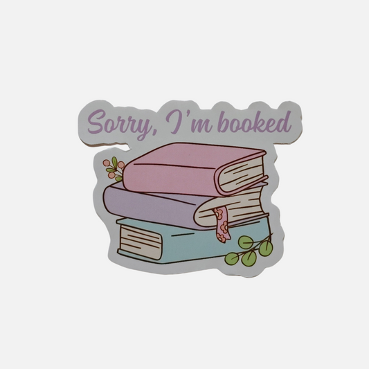 Sorry I am Booked Sticker